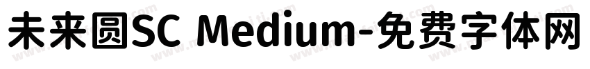 未来圆SC Medium字体转换